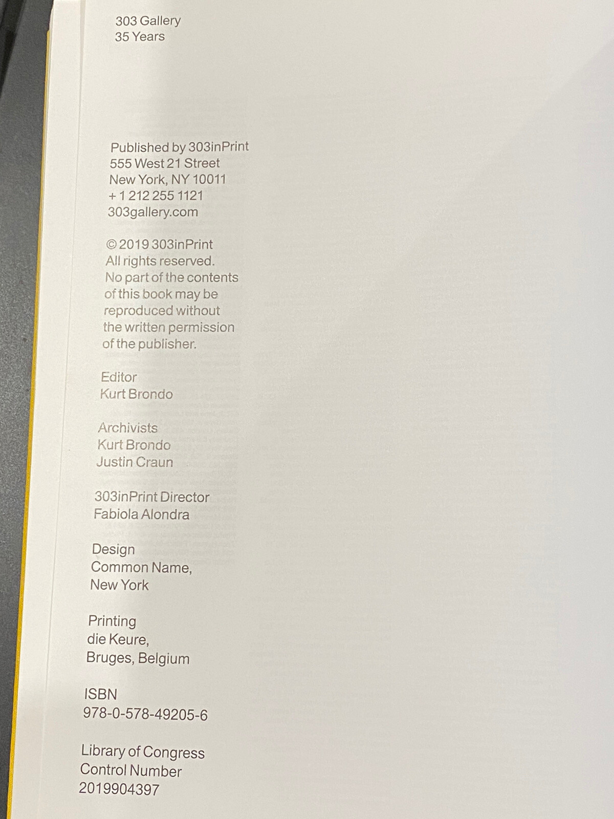 303 Gallery : 35 Years by N.Y.) Staff 303 Gallery (New York (Hardcover)
