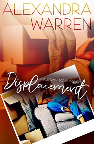 Displacement: A Building 402 Novella