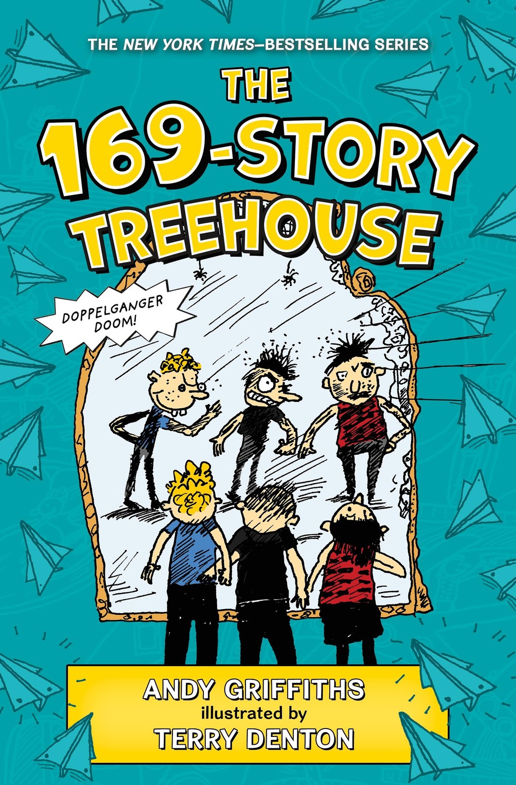 The 169-Story Treehouse: Doppelganger Doom! (The Treehouse Books, 13)