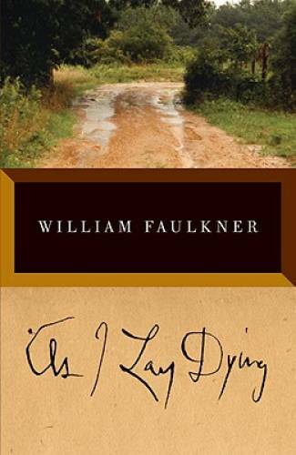 As I Lay Dying: The Corrected Text – Paperback By Faulkner, William – VERY GOOD