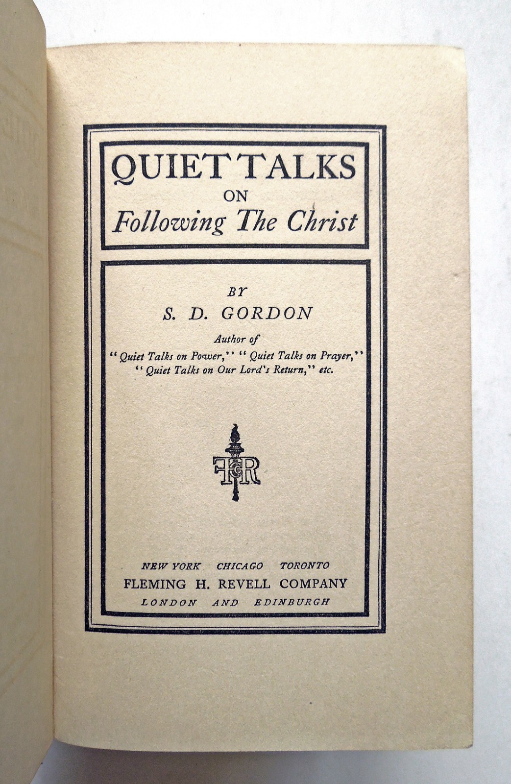 Quiet Talks on Following The Christ – S.D. Gordon, 1913 hc, Fleming H. Revell Co