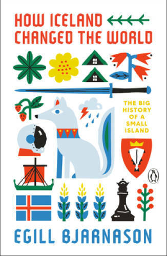 How Iceland Changed the World: The Big History of a Small Island – GOOD