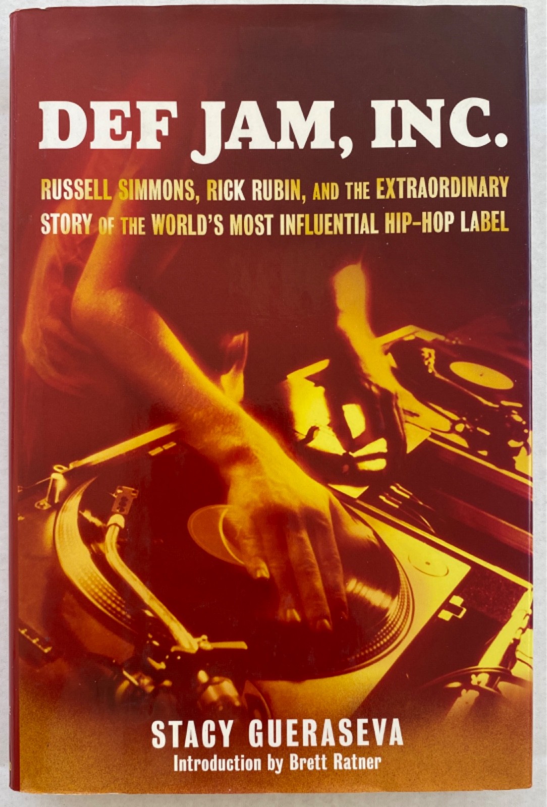 Def Jam, Inc. Hip-Hop Label Story Russell Simmons, Rick Rubin HC Book Exc Cond