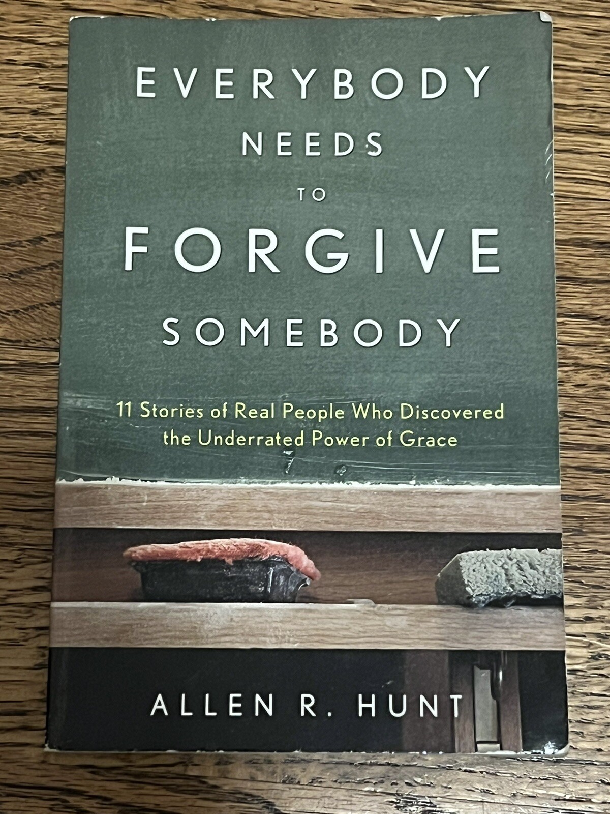 Everybody Needs to Forgive Somebody