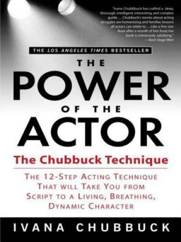 The Power of the Actor: The Chubbuck Technique — The 12-Step Acting Tech – GOOD