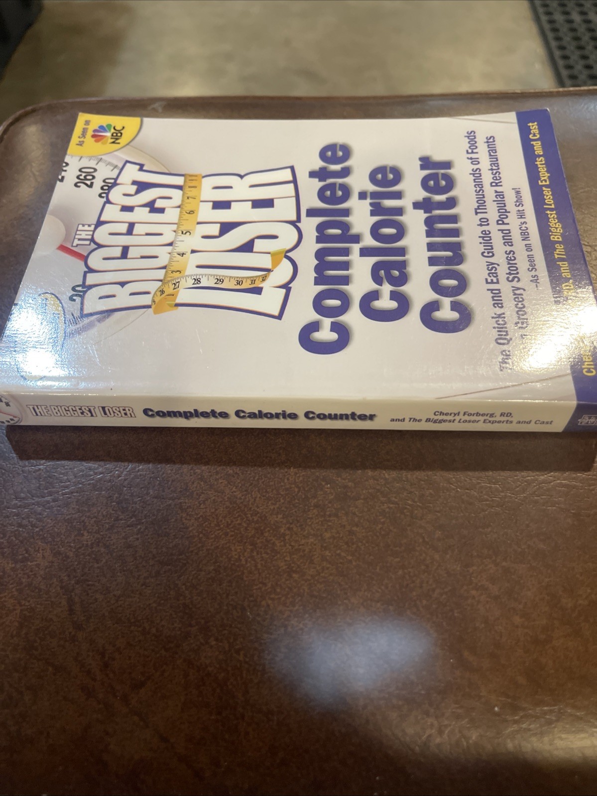The Biggest Loser Complete Calorie Counter: The Quick and Easy Guide – VERY GOOD