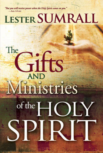 Gifts And Ministries Of The Holy Spirit – Paperback By SUMRALL LESTER – GOOD