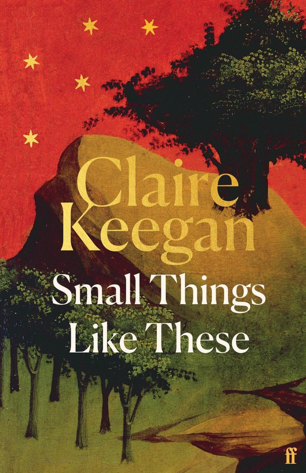 Small Things Like These: An Oprah Book Club Pick by Claire Keegan Hardcover Book