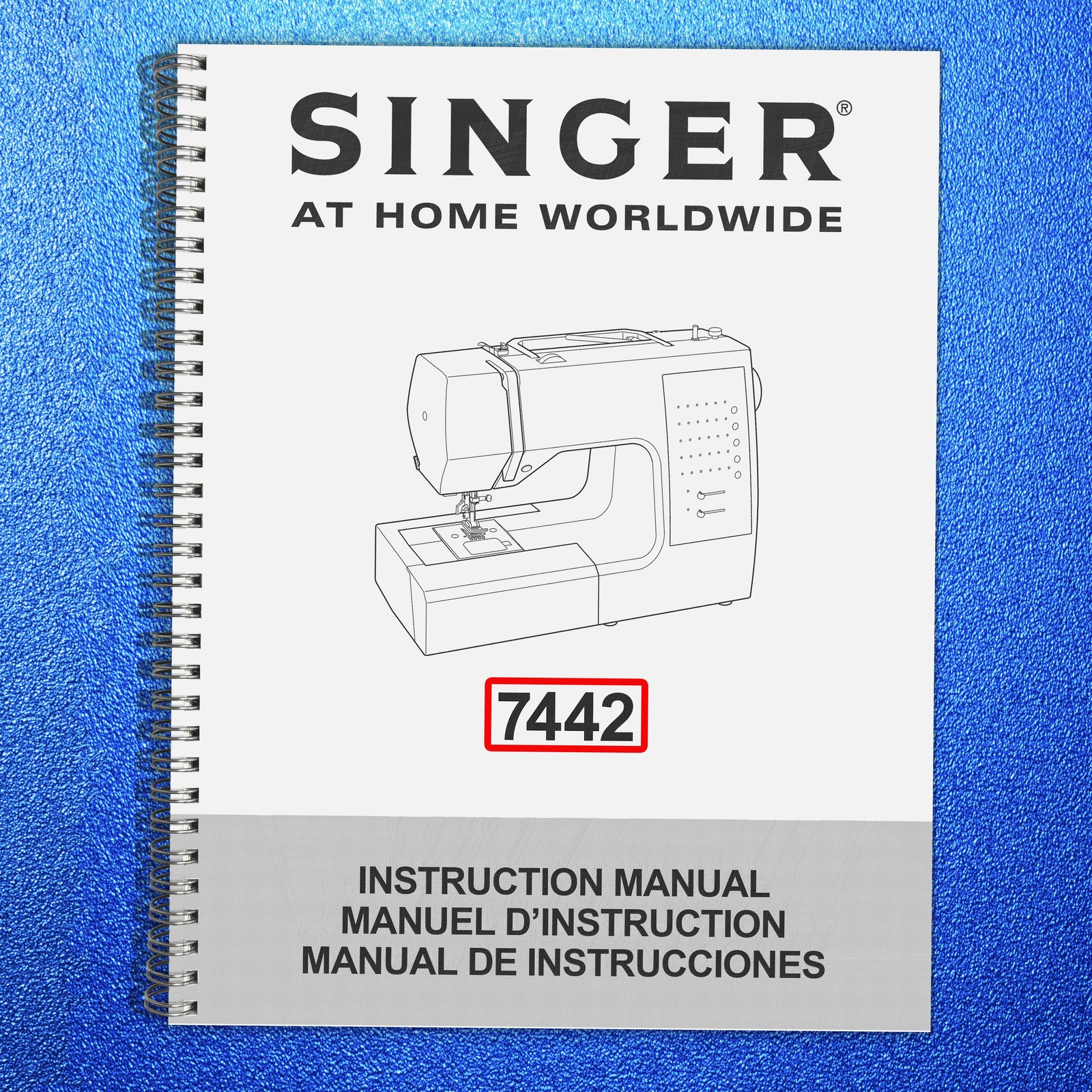 SINGER 7442 Sewing Machine User Instruction Manual Guide – TOUGH COIL BINDING