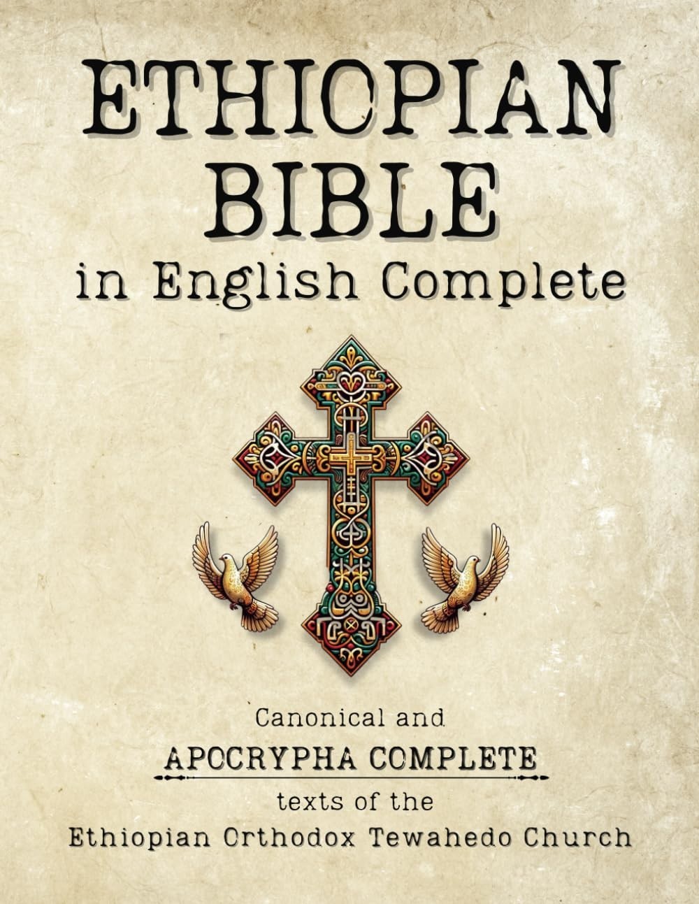 Complete Ethiopian Bible in English Canonical Apocrypha 8.5 x 1.26 x 11 Inches