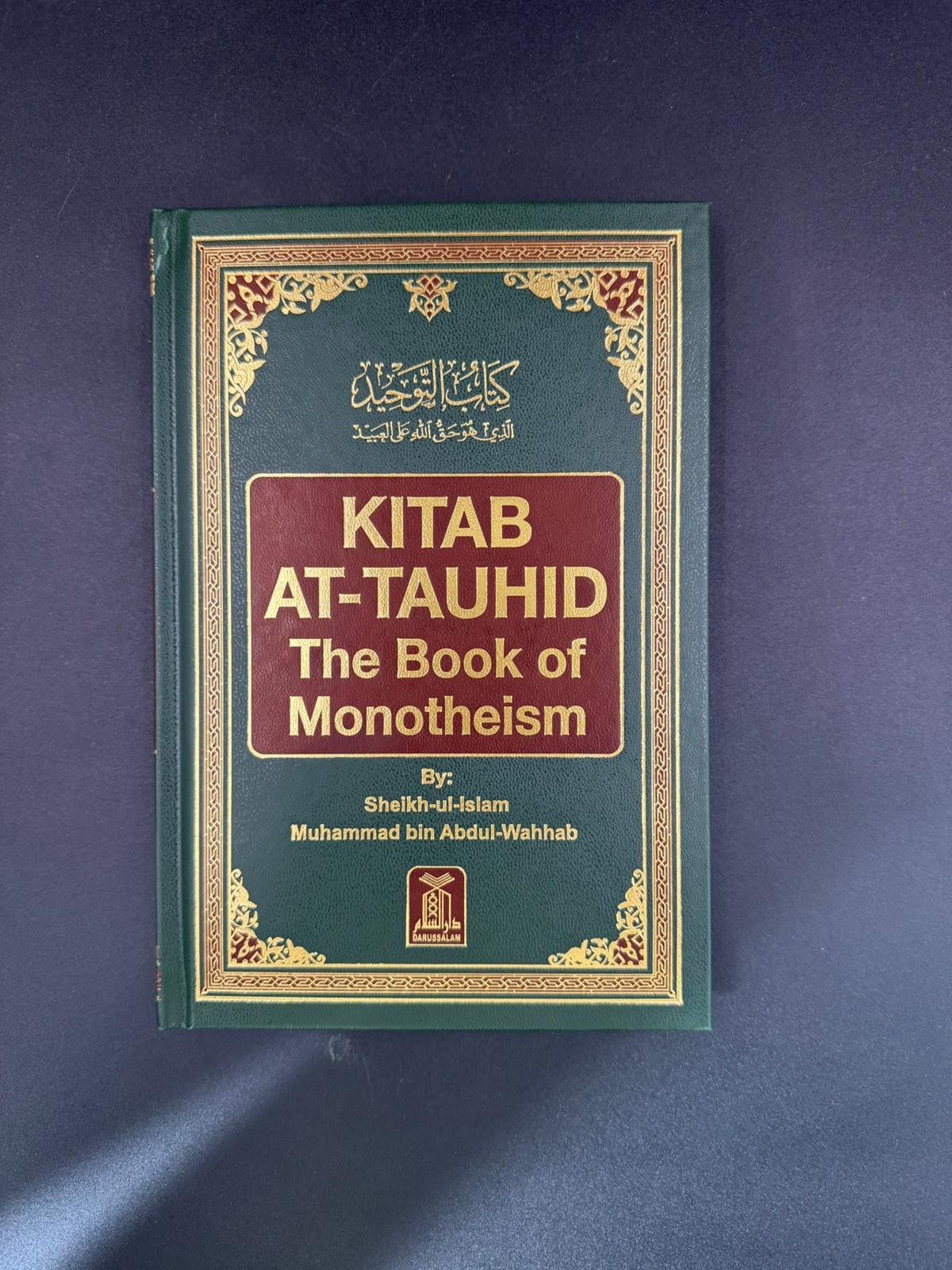 Kitab At-Tauhid – The Book of Monotheism | Islamic Faith & Tawheed Guide