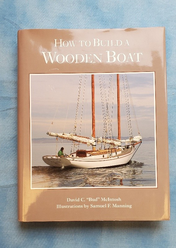 How to Build a Wooden Boat McIntosh, David C. Manning, Samuel F. HCDJ NF