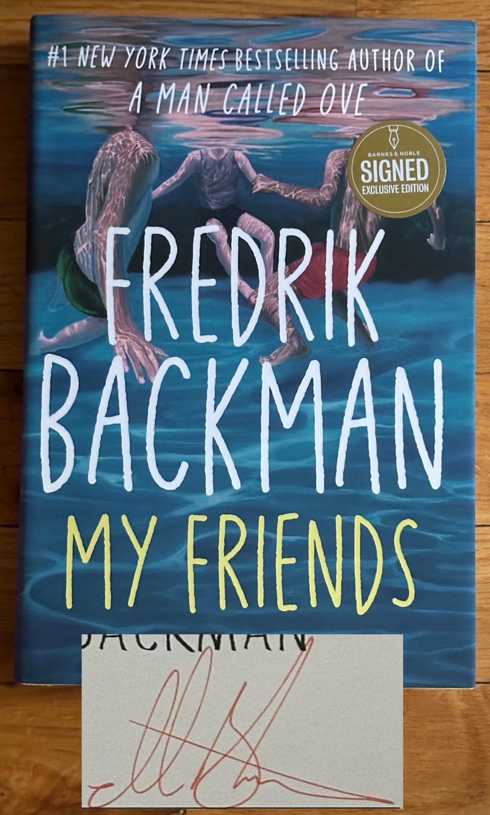 SIGNED Fredrik Backman My Friends: A Novel 1st Ed Atria 2025 HC AUTOGRAPHED New!