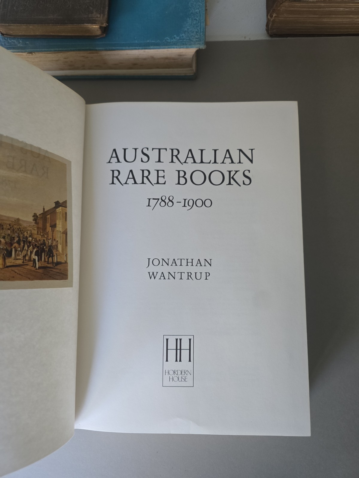 Australian Rare Books 1788-1900 SIGNED Deluxe Ed. Jonathan Wantrup