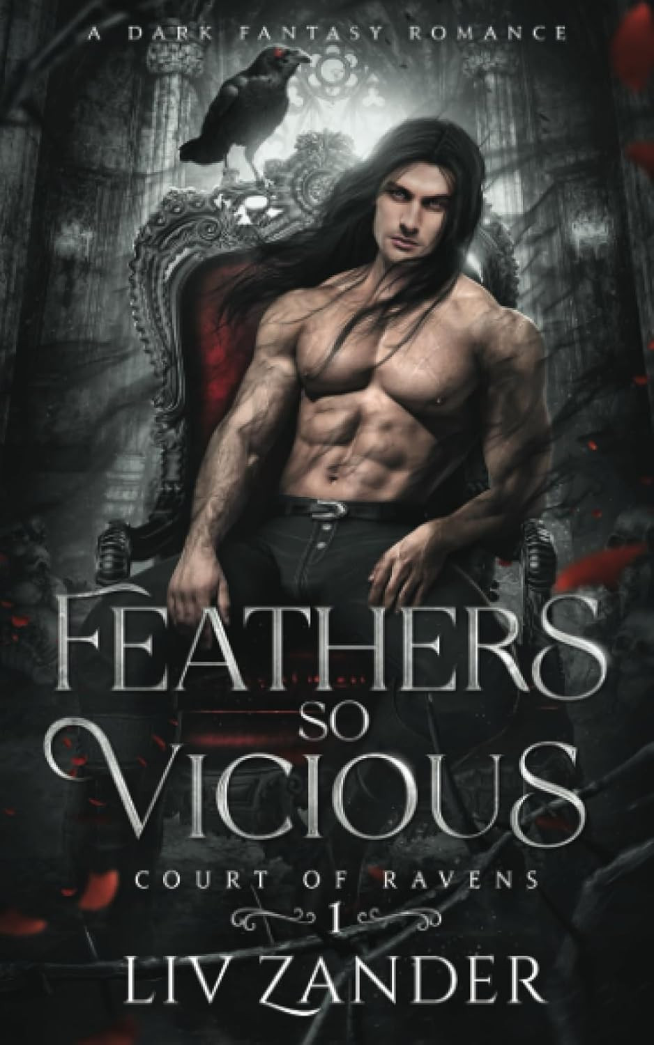 Feathers so Vicious: a Dark Fantasy Romance (Court of Ravens)