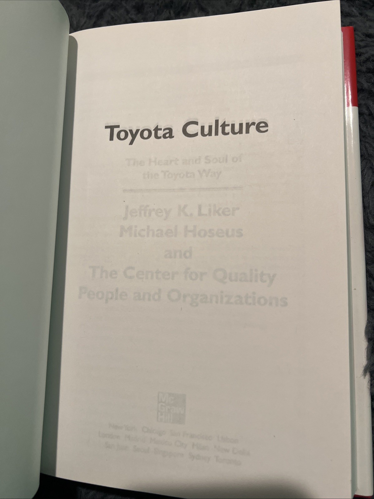 Toyota Culture: The Heart and Soul of the Toyota Way by Jeffrey K Liker B-552