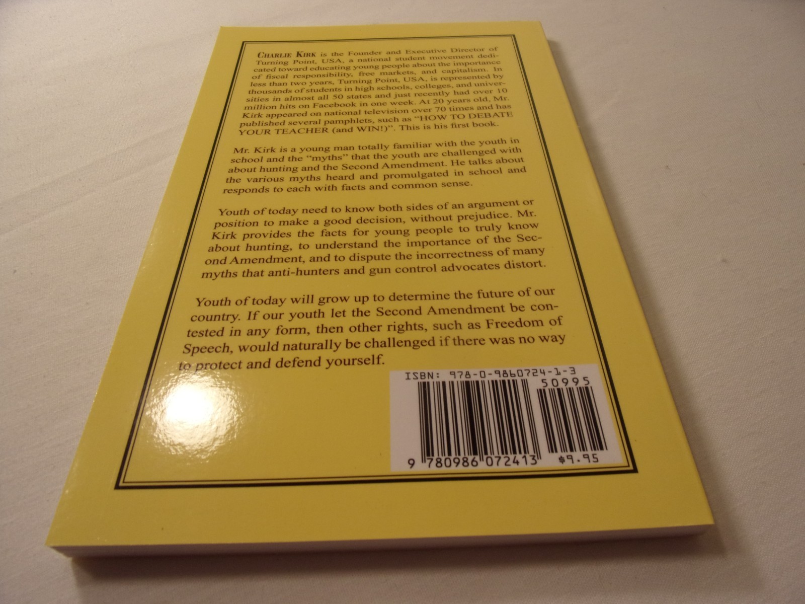 RARE – MINT – THE SECOND AMENDMENT AND HUNTING HERITAGE – 2014 By Charlie Kirk