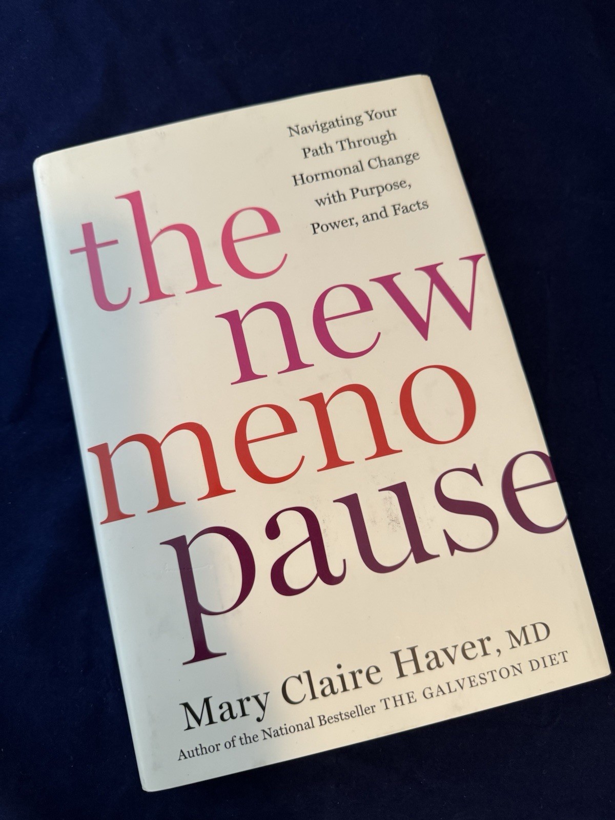 The New Menopause: Navigating Your Path Through Hormonal Change with Purpose,