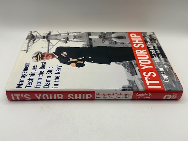 It’s Your Ship Signed by Capt. D. Michael Abrashoff