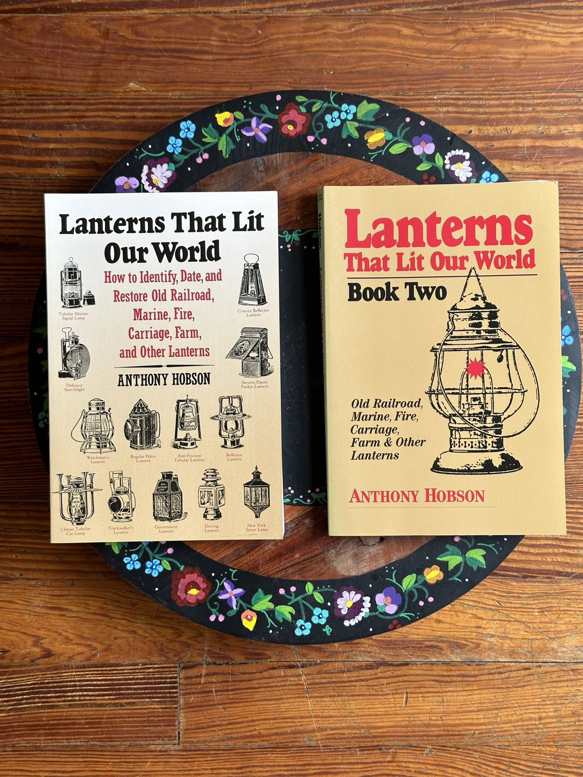 2 BOOK SET Lanterns That Lit Our World by Anthony Hobson Railroad Marine Fire