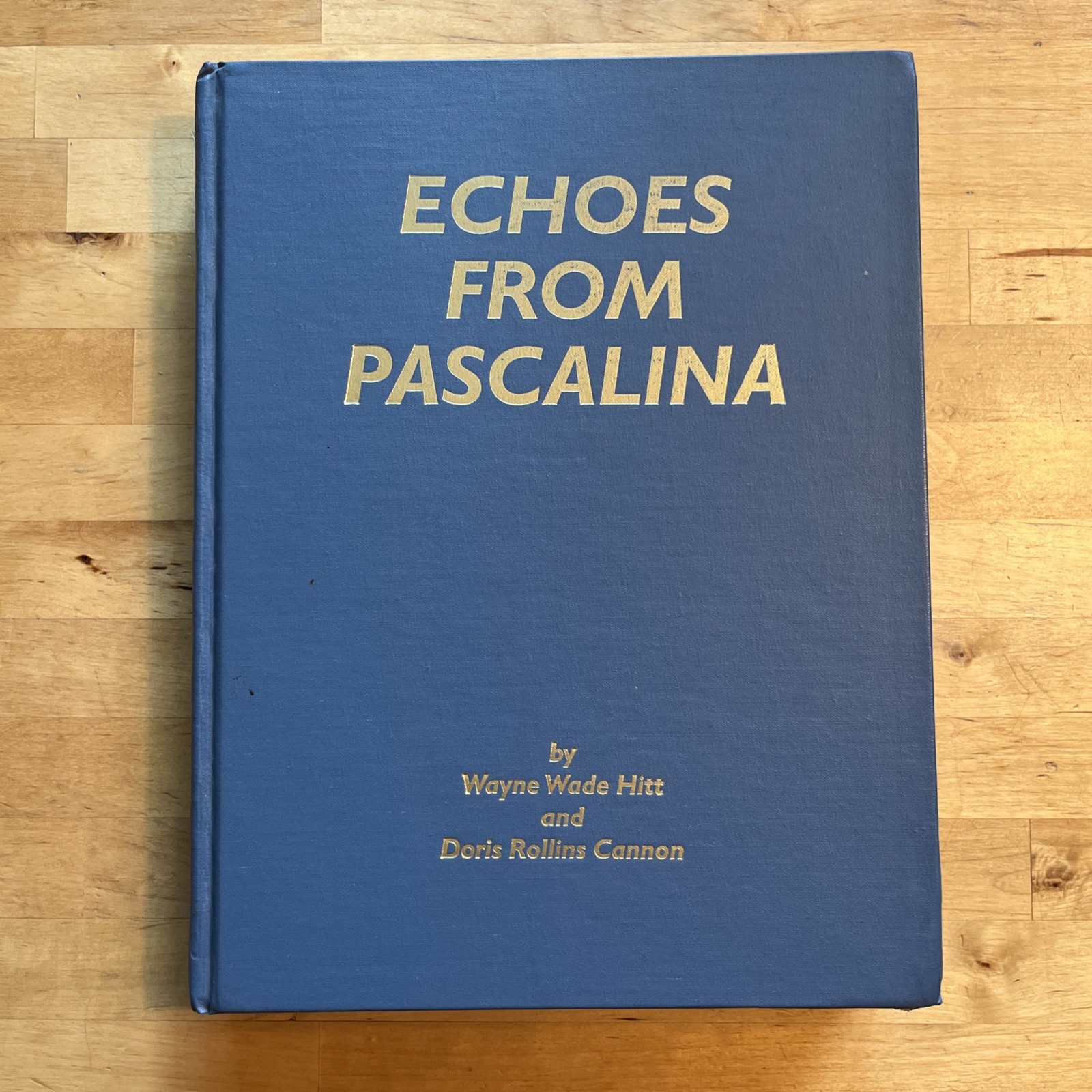 Echoes From Pascalina Genealogy Family History 1997 Morganton NC Canfield Wade