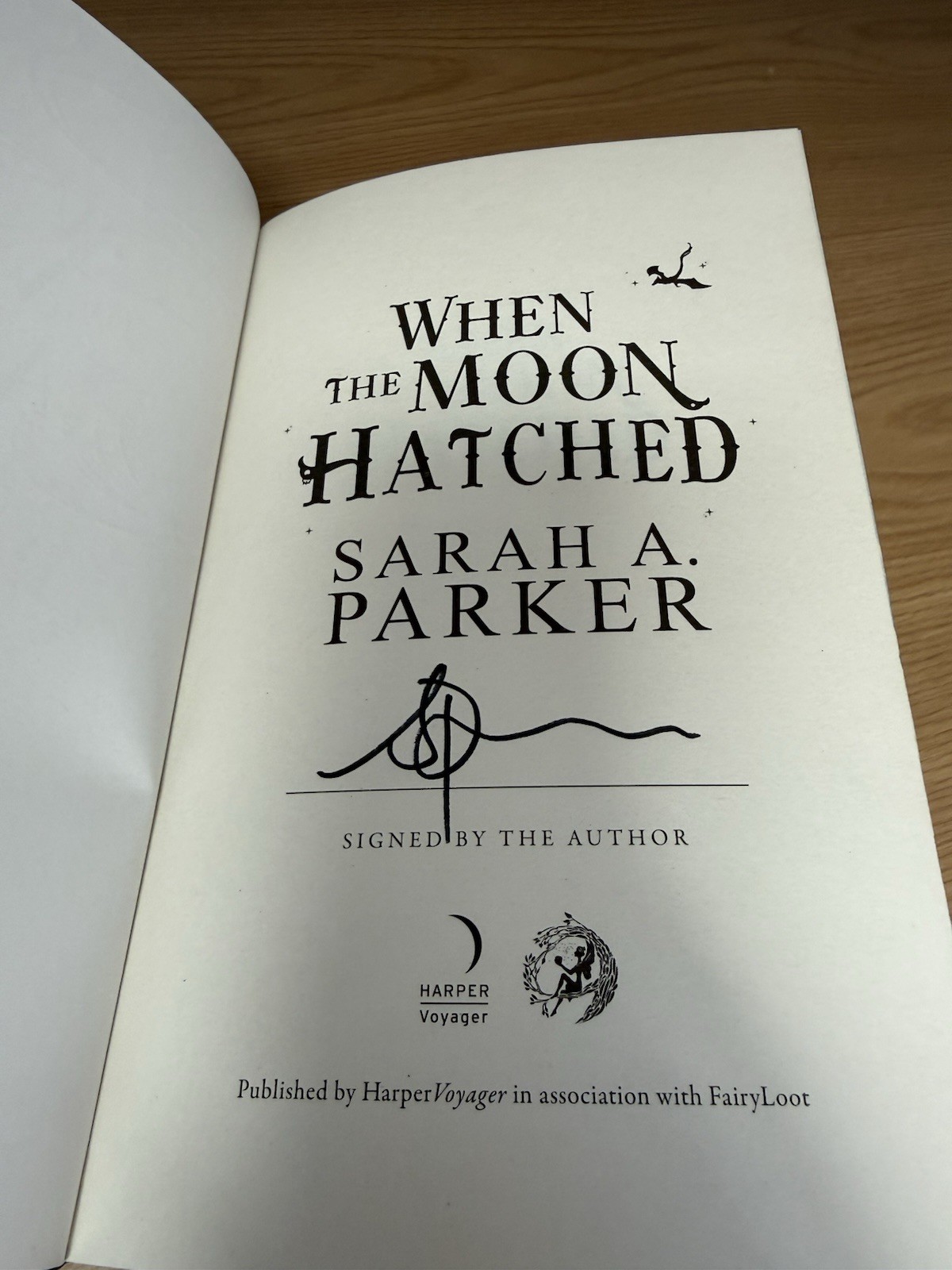 Fairyloot – When The Moon Hatched – Sarah A Parker – SIGNED