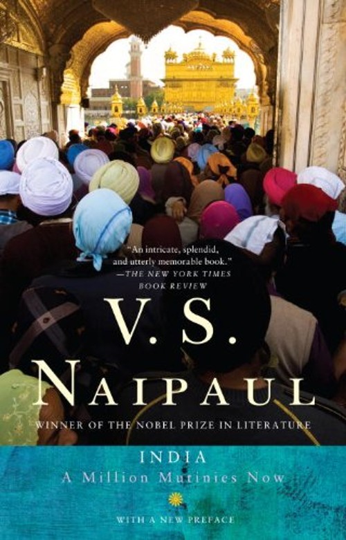 India: a Million Mutinies Now Paperback V. S. Naipaul