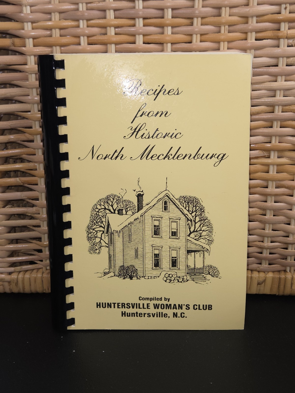 Recipes From Historic North Mecklenburg NC Huntersville Woman’s Club 1981