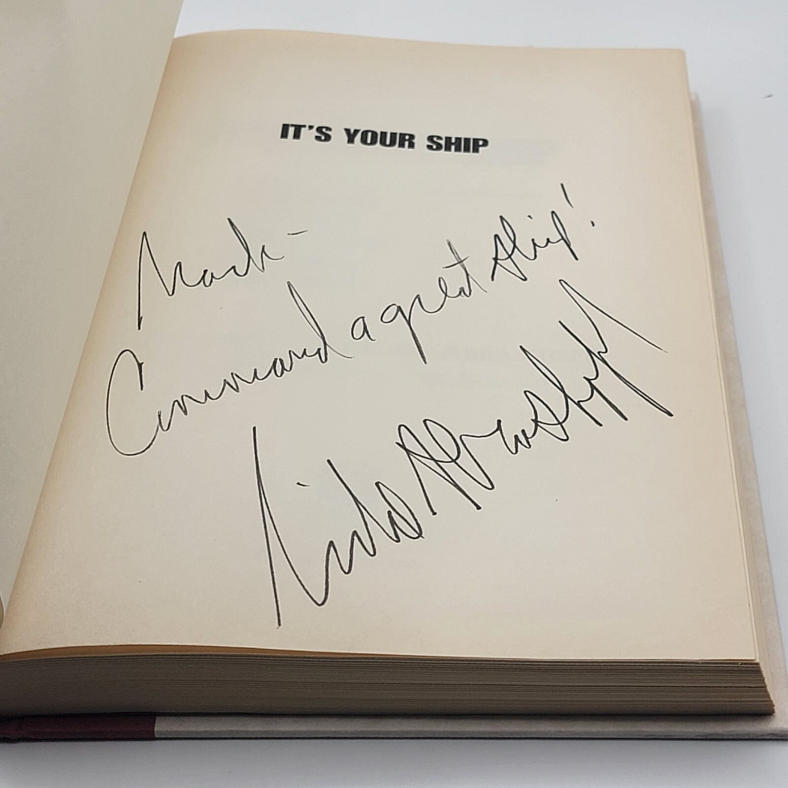 SIGNED Navy Captain D. Michael Abrashoff It’s Your Ship 2002 First Edition