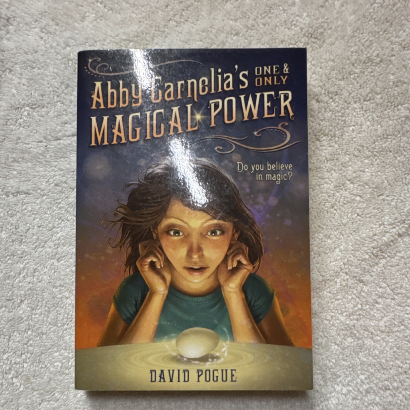 Abby Carnelia’s Magical Power Paperback David Pogue Square Fish Ages 9-12 Fanta…