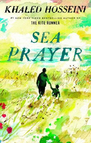 Sea Prayer – Hardcover By Hosseini, Khaled – GOOD