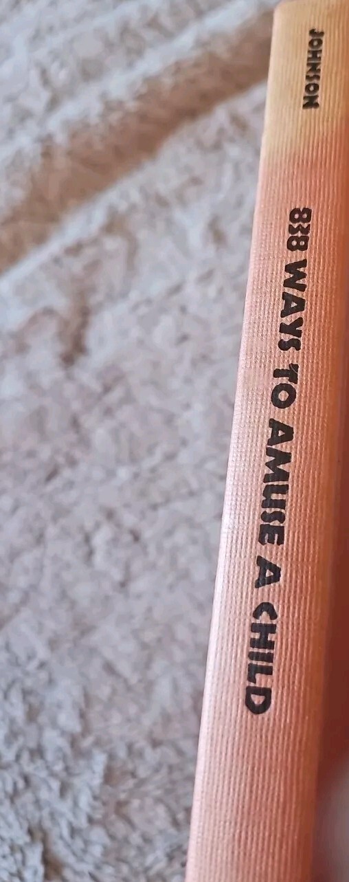 838 Ways To Amuse A Child