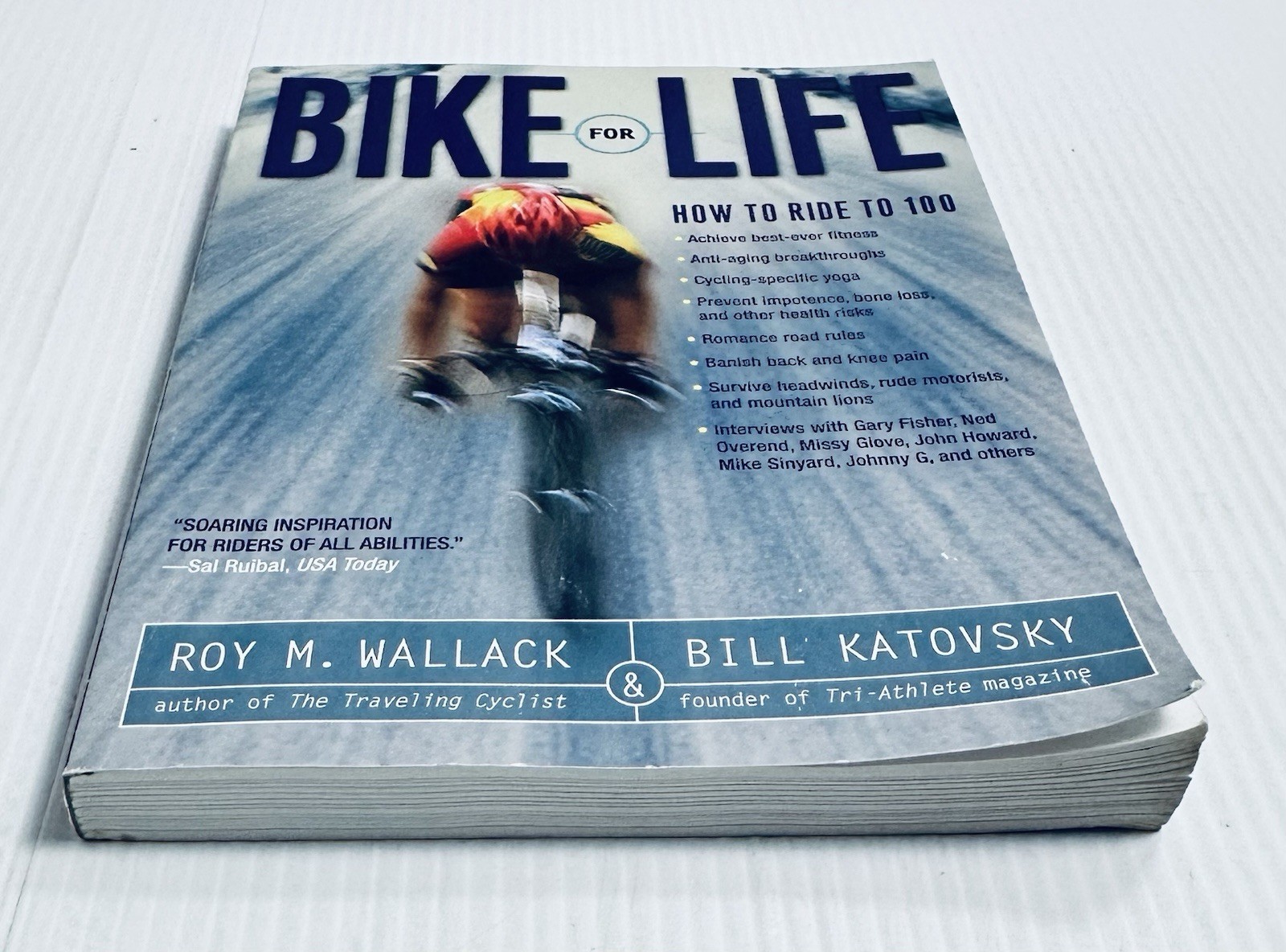 Bike For Life Roy Wallack Bill Katovsky Cycling Longevity Training Guide Book