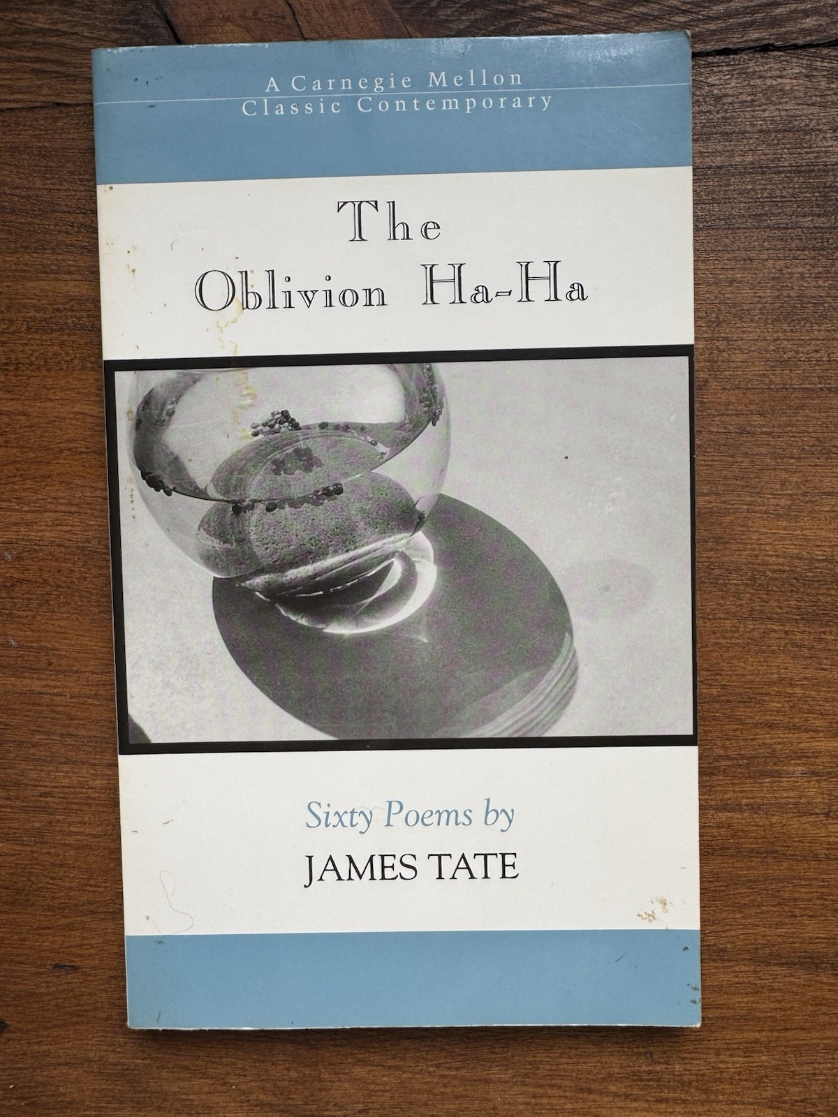 James Tate The Oblivion Ha-Ha: Sixty Poems PB Inscribed Carnegie Mellon 1997