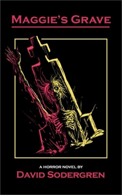 Maggie’s Grave: A Horror Novel (Paperback or Softback)
