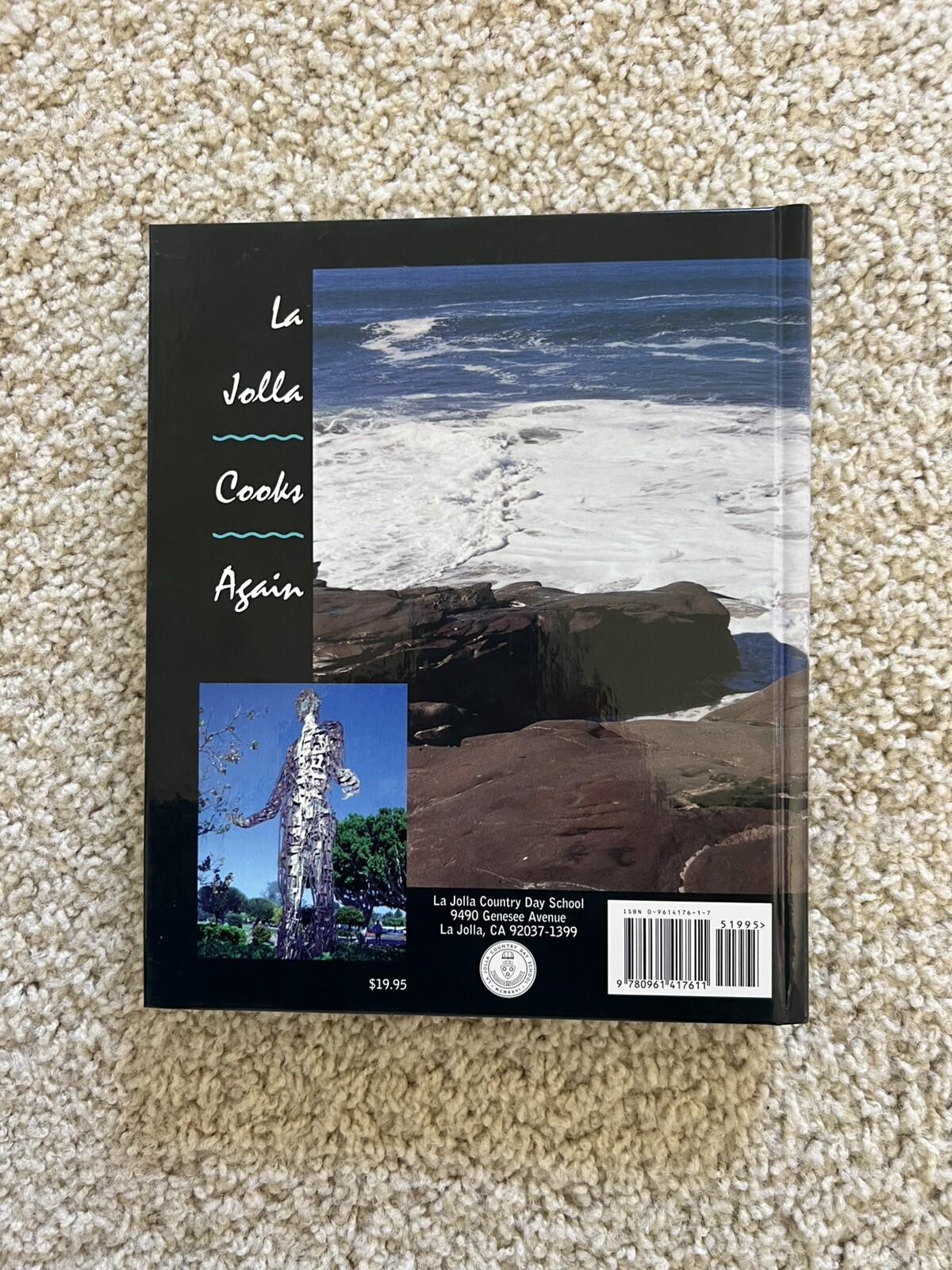 La Jolla Cooks Again Cookbook 1998…303 Pages 10” X 8”…Full Spectrum Cuisine