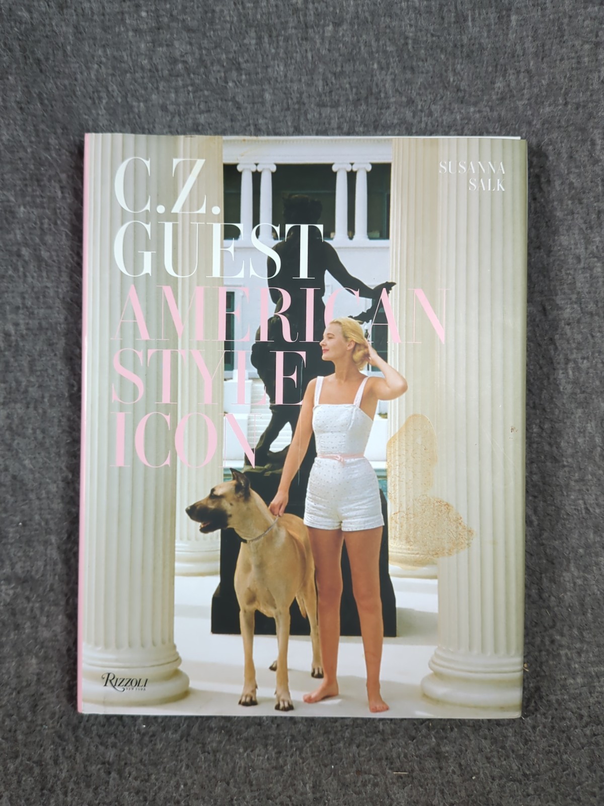 C.Z. Guest: American Style Icon Hardcover Coffee table Book, Susanna Salk, 2013