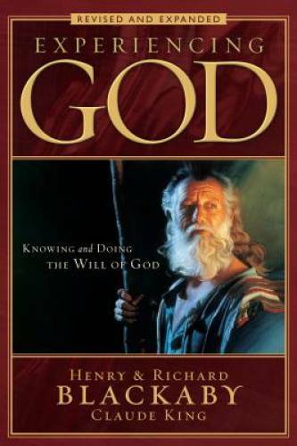 Experiencing God: Knowing and Doing the Will of God, Revised and Expanded – GOOD