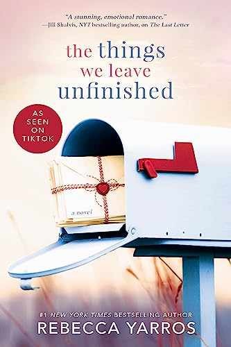 The Things We Leave Unfinished – Paperback, by Yarros Rebecca – Very Good