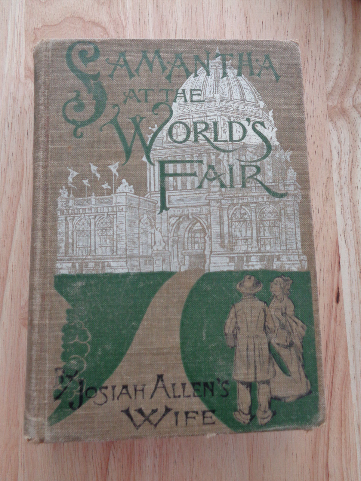 Samantha at the World’s Fair by Josiah Allen’s Wife (Marietta Holley) HC 1893