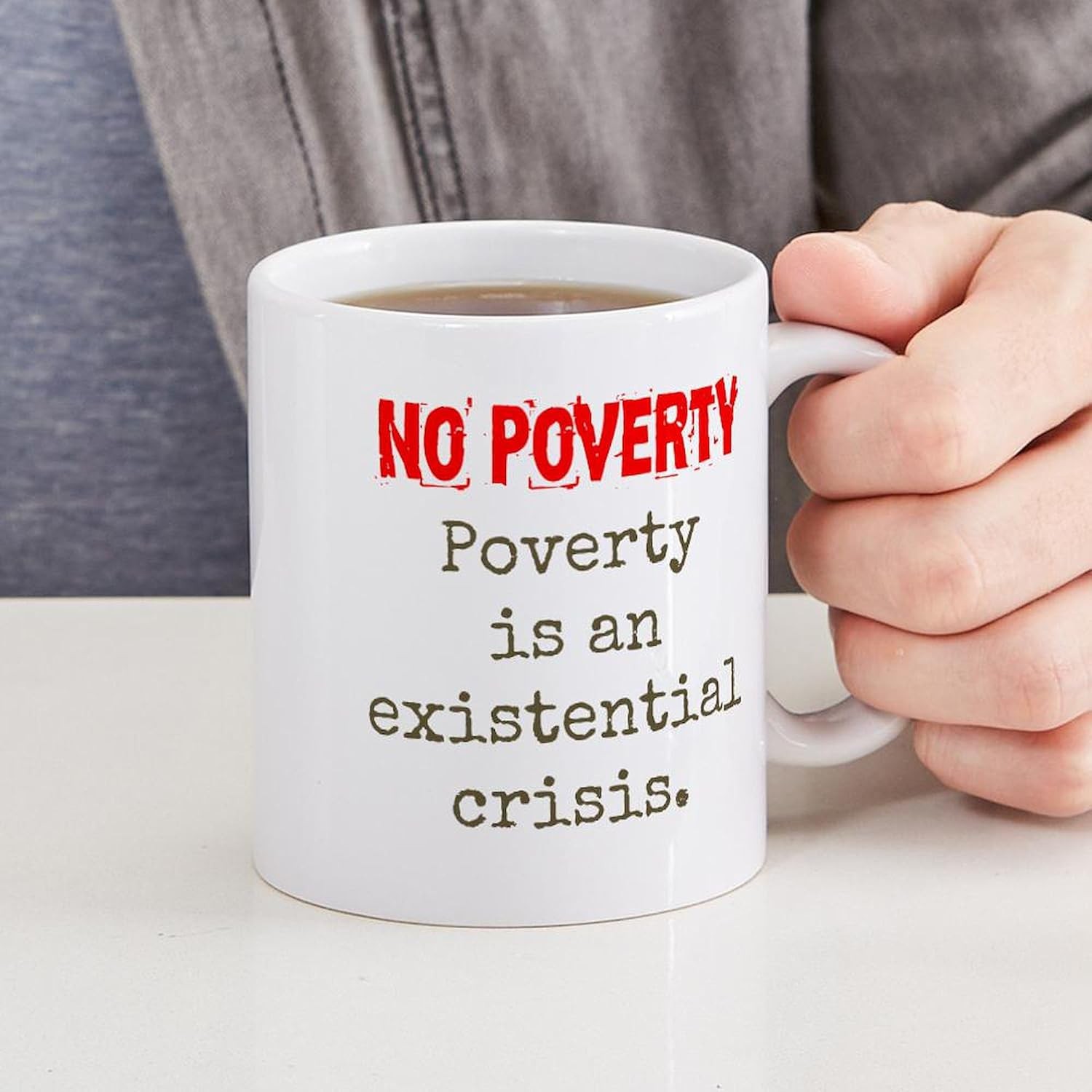 CafePress Poverty Is An Existential Crisis Poverty Quote M 11 oz (325 ml) Cerami