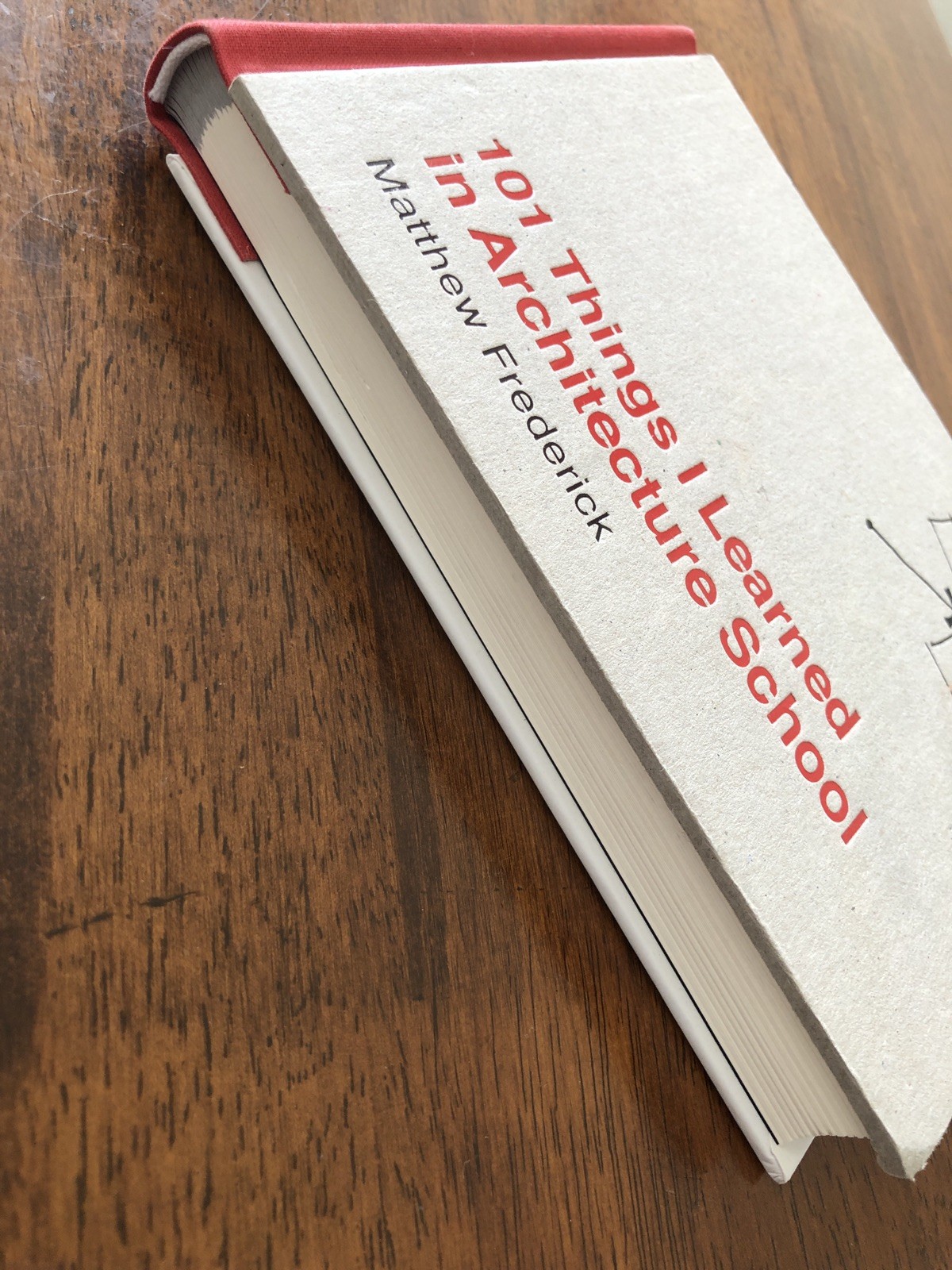 101 Things I Learned in Architecture School HC Matthew Frederick 2007