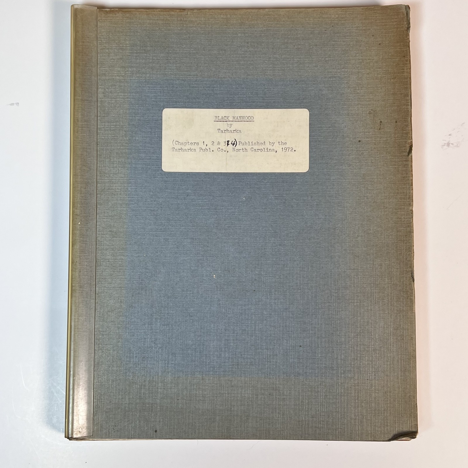 Black Manhood by Tarharka 1972 Serially Published Chapters 1,2,3,4 & 5,6,7 Set