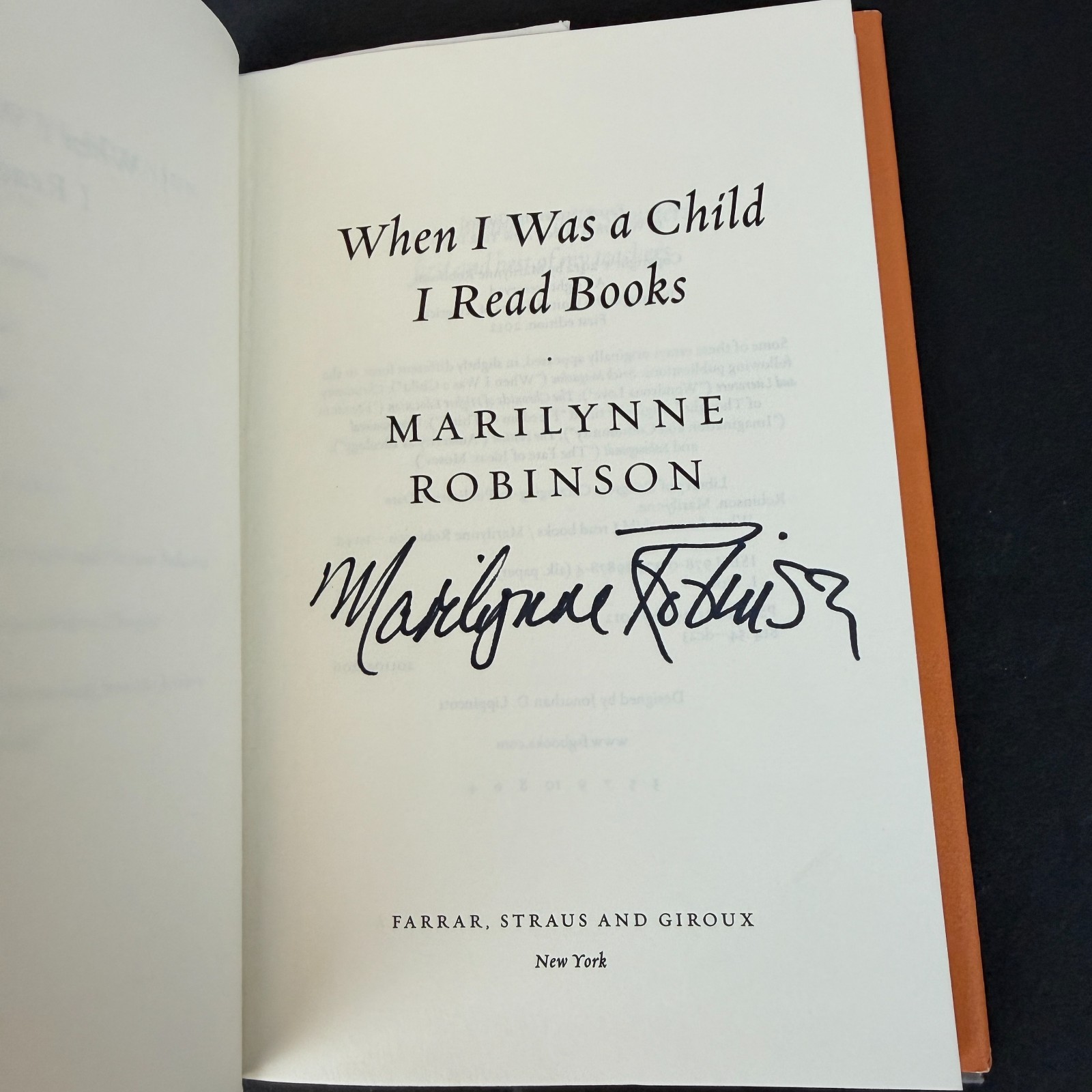 Marilynne Robinson, WHEN I WAS A CHILD I READ BOOKS *SIGNED* 2012 HCDJ 1ST.1ST.