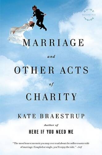 Marriage and Other Acts of Charity: A Memoir – Paperback – VERY GOOD