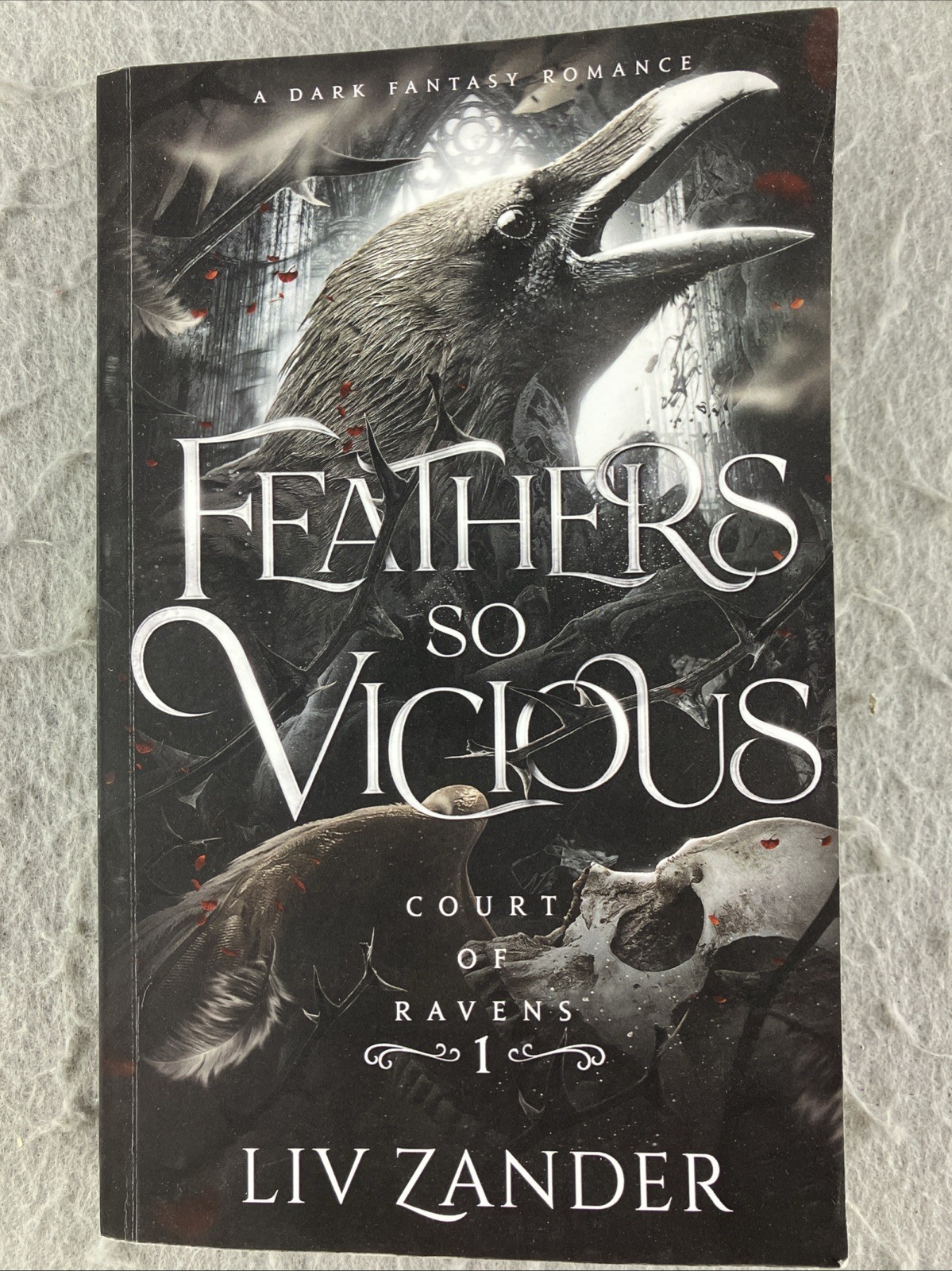 Feathers So Vicious: A Dark Fantasy Romance by Liv Zander Sprayed Pages