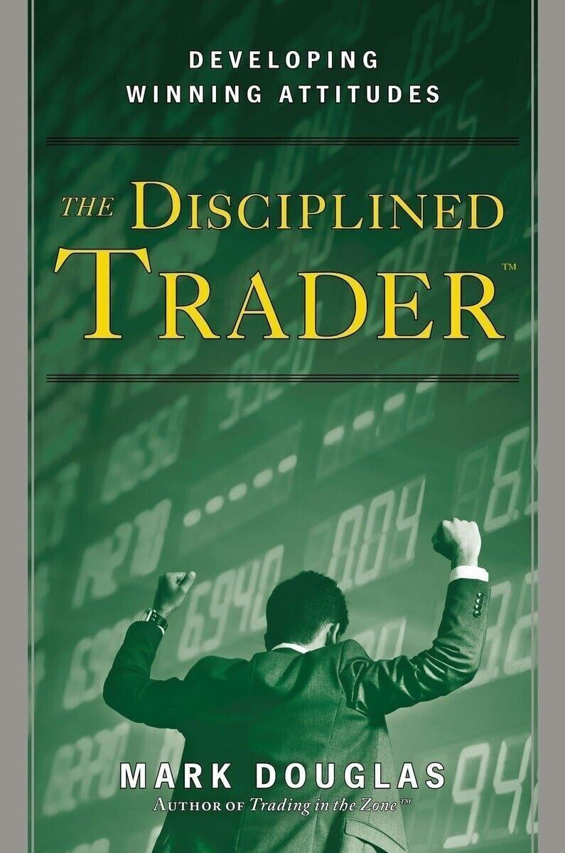 The Disciplined Trader paperback by Mark Douglas M079 Y559