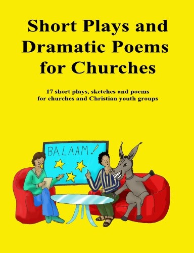 Short Plays and Dramatic Poems for Churches