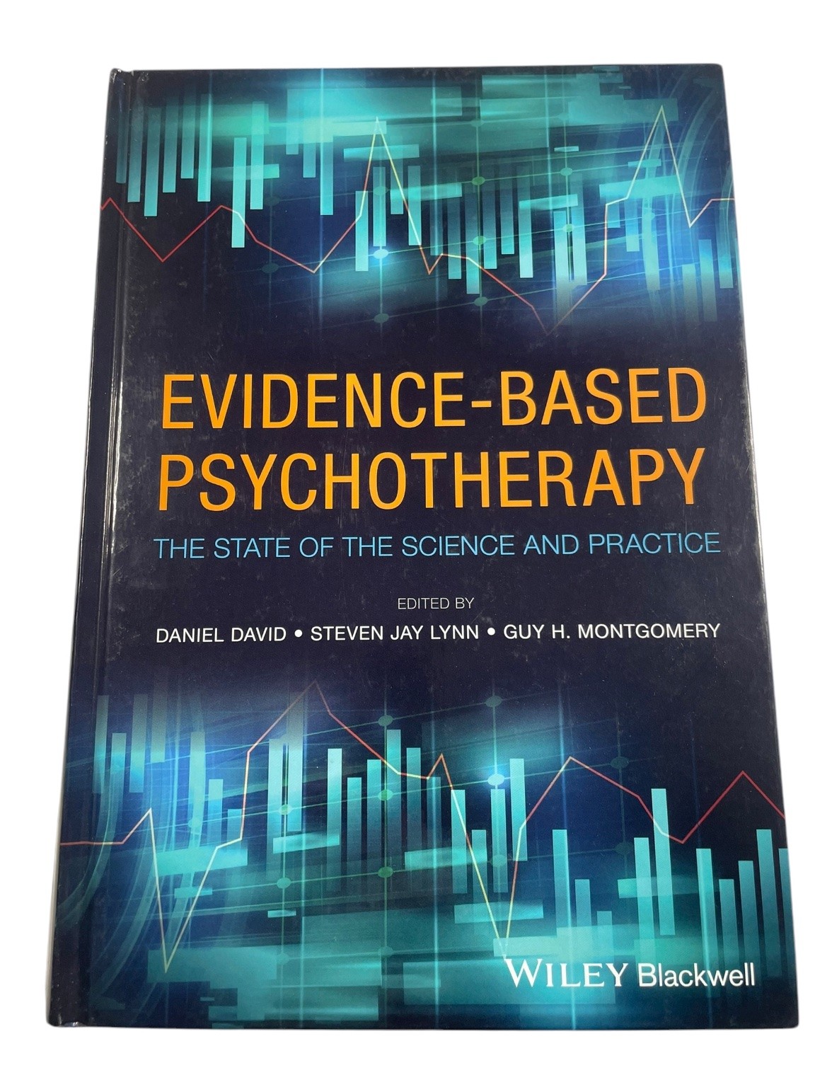 Evidence-Based Psychotherapy David Lynn Montgomery 2018 First Edition Wiley