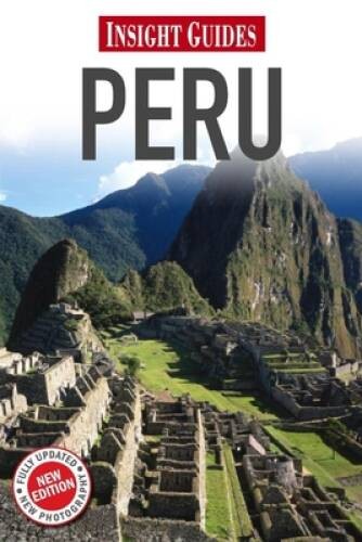 Peru (Insight Guides) – Paperback By Insight Guides – GOOD